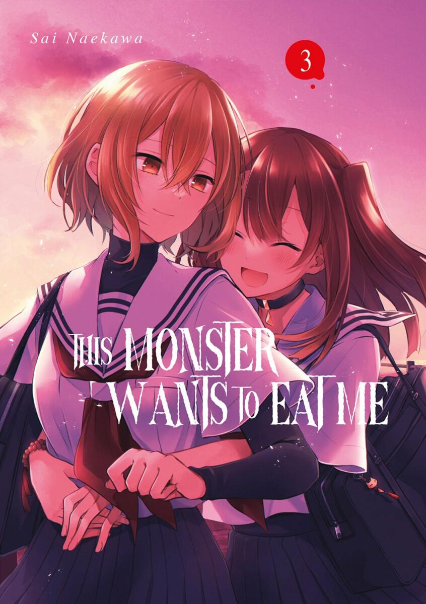 This Monster Wants to Eat Me - Tome 03 [25/10/24]