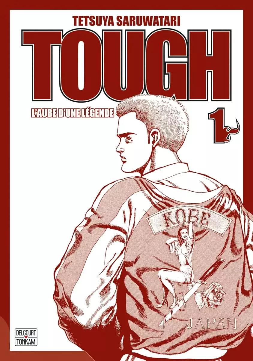 Tough - L'Aube d'une légende - Édition double Vol.1