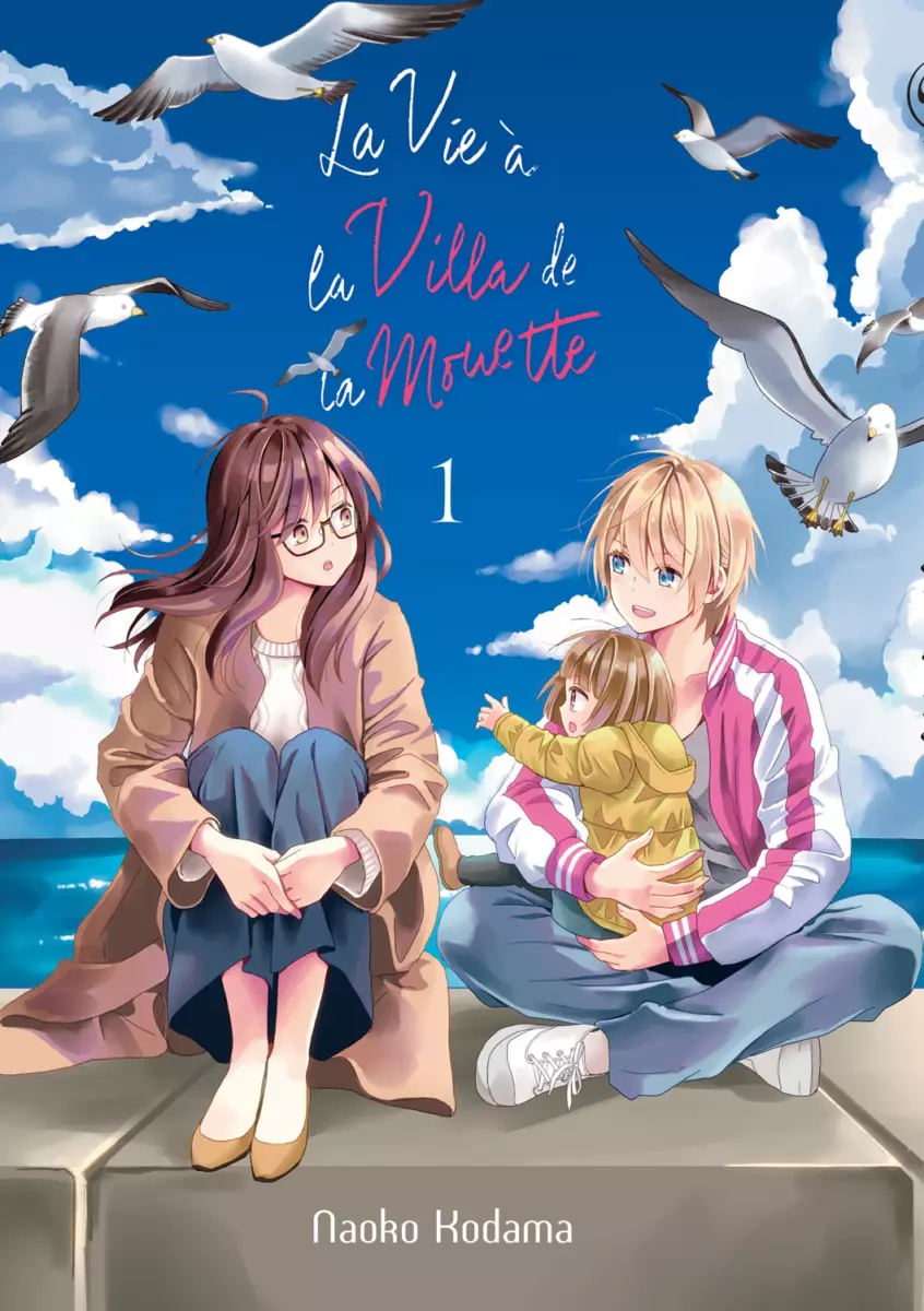 Vie à la Villa de la Mouette (La) Vol.1